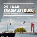 20210818_25_jaar_erasmusbrug_Poster_2018